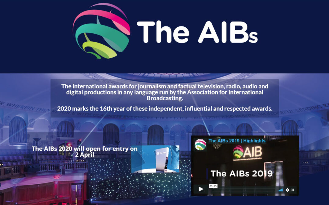 More time to enter the AIBs 2020 – celebrating journalism has never been more important