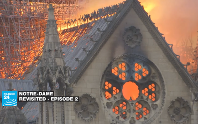 France 24 – revisiting Notre-Dame